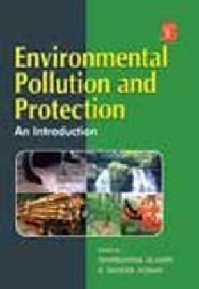 Environmental Pollution and Protection: An Introduction
