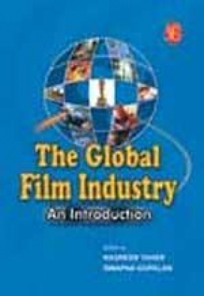 The Global Film Industry: An Introduction