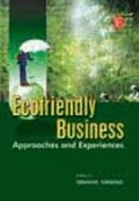 Ecofriendly Business: Approaches and Experiences
