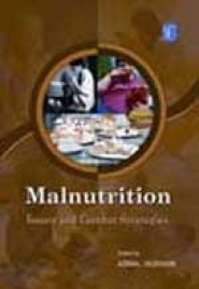 Malnutrition: Issues and Combat Strategies