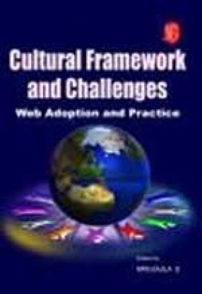 Cultural Framework and Challenges: Web Adoption and Practice