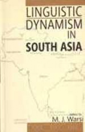 Linguistic Dynamism in South Asia