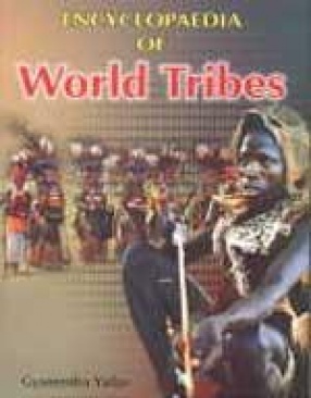 Encyclopaedia of World Tribes (In 3 Volumes)