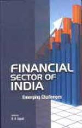 Financial Sector of India: Emerging Challenges