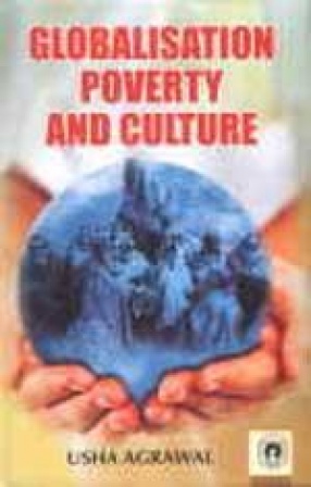 Globalisation Poverty and Culture