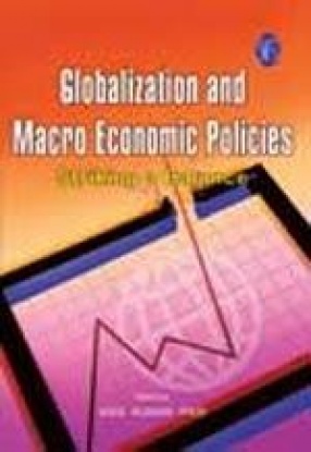 Globalization and Macro Economic Policies: Striking a Balance