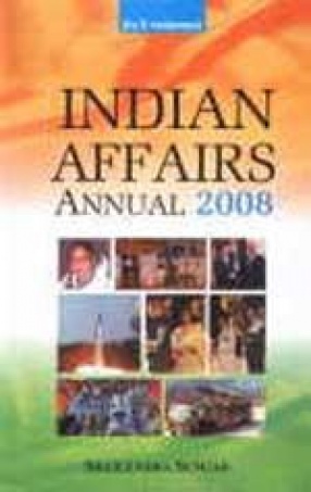 Indian Affairs Annual 2008 (In 9 Volumes)