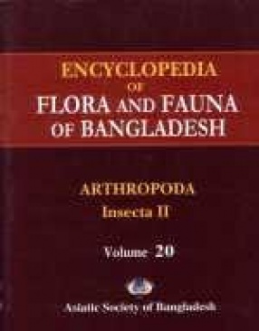 Encyclopedia of Flora and Fauna of Bangladesh, Volume 20: Arthropoda : Insecta II: Homoptera, Hemiptera and Thysanoptera