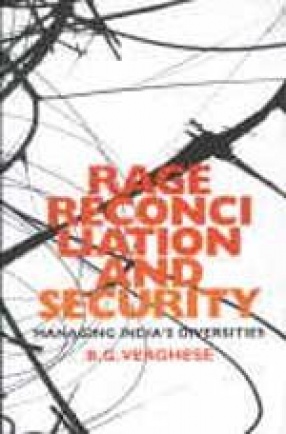 Rage, Reconciliation and Security: Managing India's Diversities