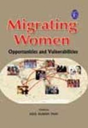 Migrating Women: opportunities and Vulnerabilities