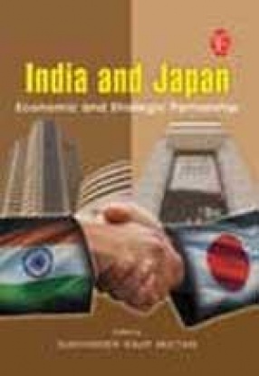 India and Japan: Economic and Strategic Partnership