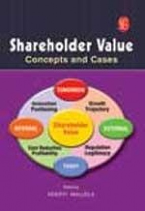 Shareholder Value: Concepts and Cases