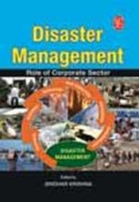 Disaster Management: Role of Corporate sector