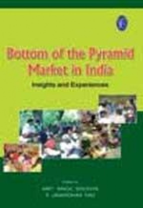 Bottom of the Pyramid Market in India: Insights and Experiences