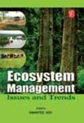 Ecosystem Management: Issues And Trends