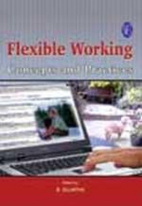 Flexible Working: Concepts and Practices