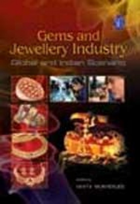Gems and Jewellery Industry: Global and Indian Scenario