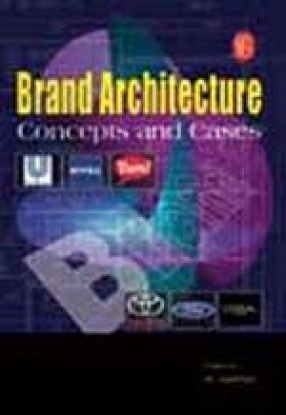 Brand Architecture: Concepts and Cases
