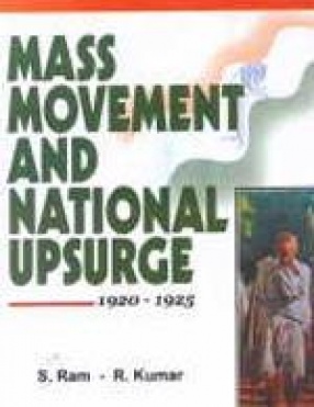 Mass Movement and National Upsurge: 1920-1925