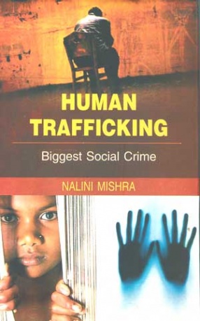 Human Trafficking: Biggest Social Crime