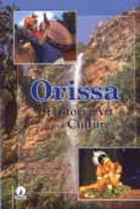 Orissa: History, Art and Culture