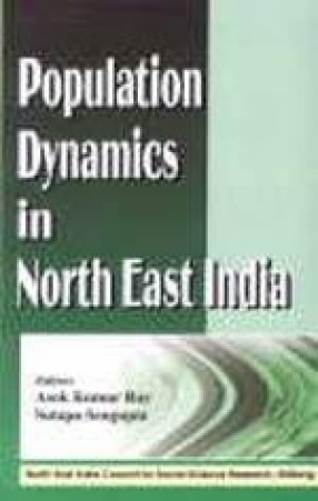 Population Dynamics in North East India