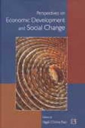 Perspectives on Economic Development and Social Change: Essays in Honour of Professor K.S. Chalam