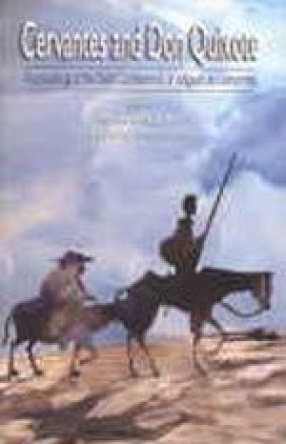 Cervantes and Don Quixote: Proceedings of the Delhi Conference on Miguel de Cervantes