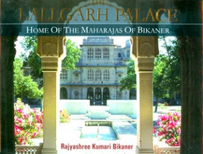 The Lallgarh Palace Home of the Maharajas of Bikaner