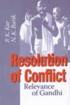 Resolution of Conflict: Relevance of Gandhi