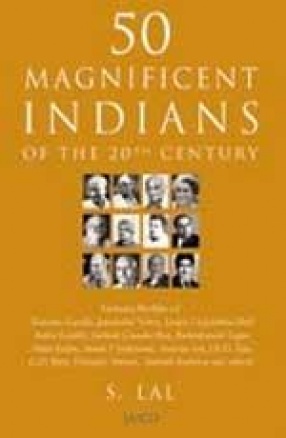 50 Magnificent Indians Of The 20th Century