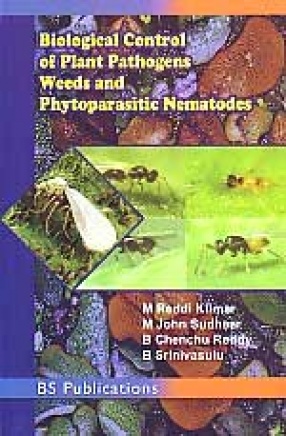 Biological Control of Plant Pathogens Weeds and Phytoparasitic Nematodes