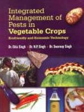 Integrated Management of Pests in Vegetable Crops: Ecofriendly and Economic Technology