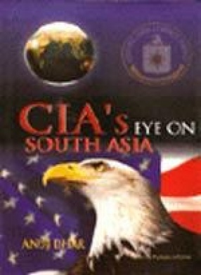 CIA's Eye on South Asia