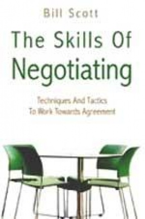 The Skills of Negotiating