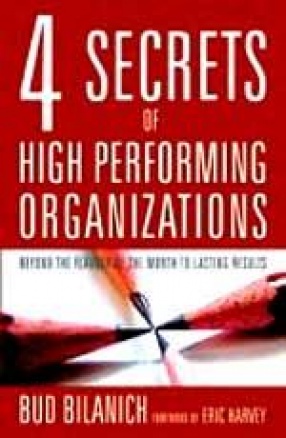 4 Secrets of High Performing Organizations