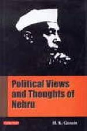Political Views and Thoughts of Nehru