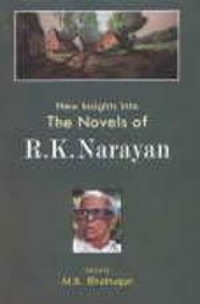 New Insights into: The Novels of R.K. Narayan