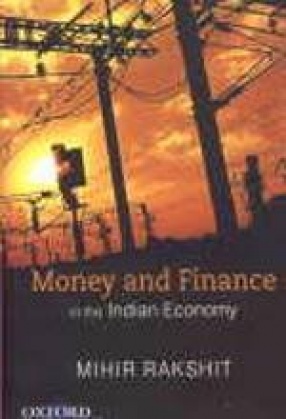 Money and Finance in the Indian Economy: Selected Papers ( Volume 2)