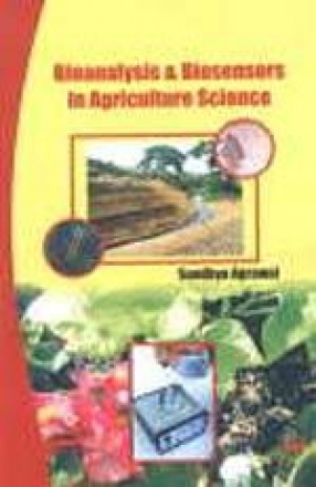 Bioanalysis and Biosensors in Agriculture Science