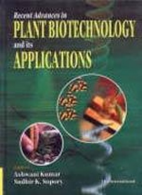 Recent Advances in Plant Biotechnology and Its Applications: Prof. Dr. Karl-Hermann Neumann Commemorative Volume