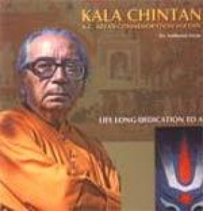 Kala Chintan: K.C. Aryan Commemoration Volume: Life Long Dedication to Art