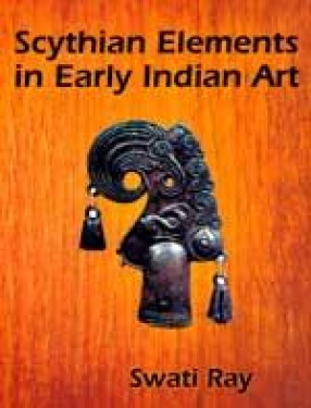 Scythian Elements in Early Indian Art