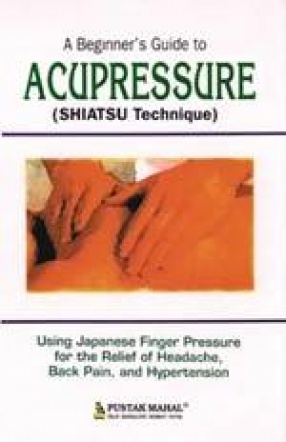 A Beginers Guide To Accupressure