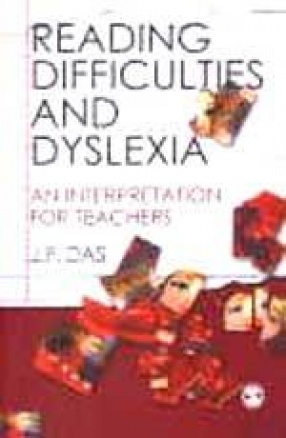 Reading Difficulties and Dyslexia: An Interpretation for Teachers