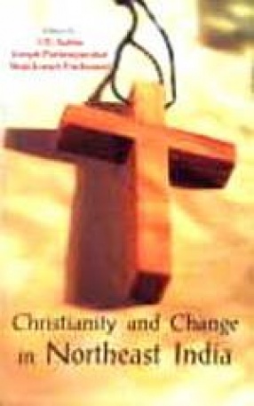 Christianity and Change in Northeast India