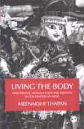 Living the Body: Embodiment, Womanhood and Identity in Contemporary India