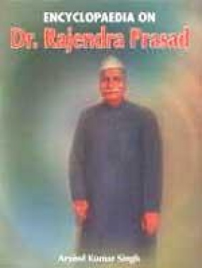 Encyclopaedia on Dr. Rajendra Prasad (In 2 Volumes)