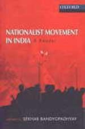 Nationalist Movement in India: A Reader