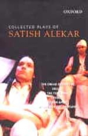 Collected Plays of Satish Alekar